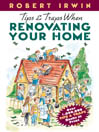 Tips & Traps When Renovating Your Home
